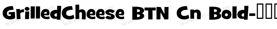GrilledCheese BTN Cn Bold字体转换